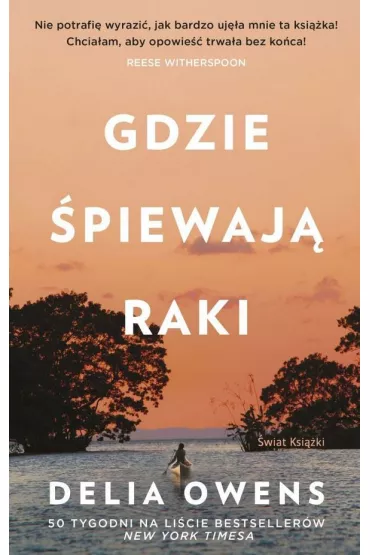 Gdzie �piewaj� raki - Delia Owens