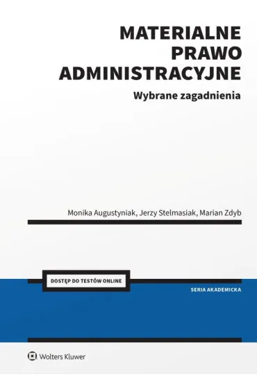 Materialne prawo administracyjne. Wybrane zagadnienia