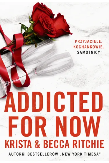 Addicted for now. Tom 2 - Becca Ritchie, Krista Ritchie
