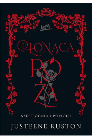 P�on�ca r�a. Szept ognia i popio�u. Tom 2 - Justeene Ruston