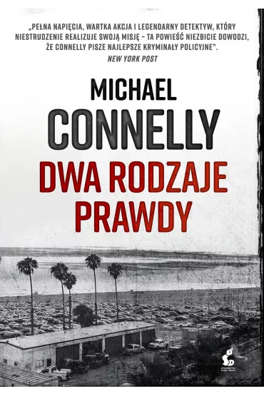 Dwa rodzaje prawdy. Harry Bosch. Tom 20 - Michael Connelly
