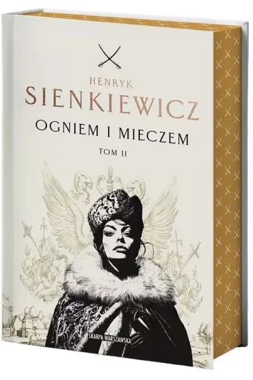 Ogniem i mieczem. Tom 2 (barwione brzegi) - Henryk Sienkiewicz