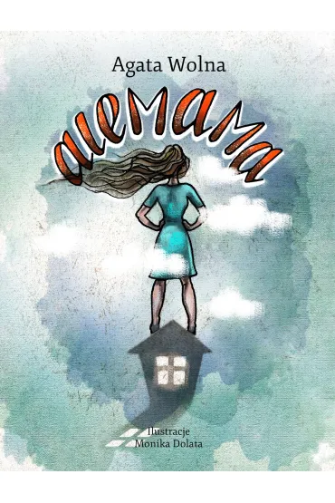 Alemama, czyli historia z �ycia wzi�ta - Agata Wolna