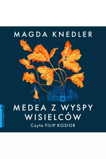 Audiobook Medea z Wyspy Wisielcw mp3 - Magda Knedler