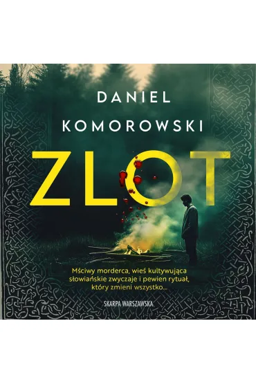 Audiobook Zlot mp3 - Daniel  Komorowski