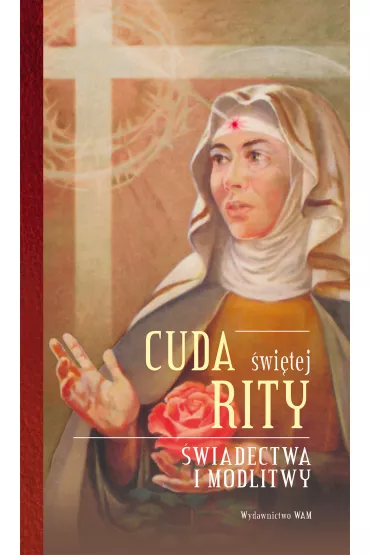 Cuda �wi�tej Rity - Katarzyna Stok�osa