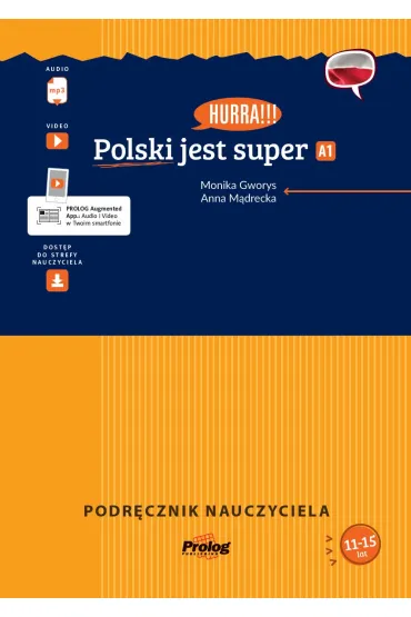 Hurra!!! Polski jest super A1. Podr�cznik nauczyciela + mp3 I wyd - Anna  M�drecka, Monika  Gworys