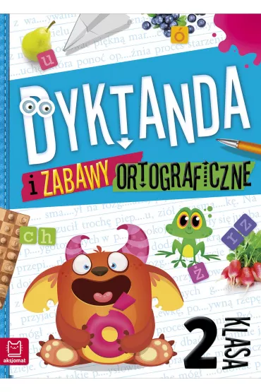 Dyktanda i zabawy ortograficzne. Klasa 2 - Bogus�aw Michalec