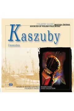 CD Kaszuby - Seria Muzyka rde