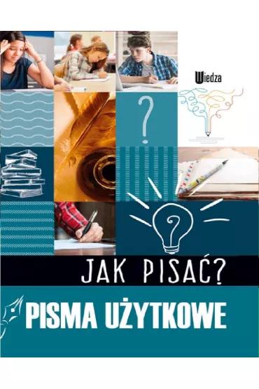 Jak pisa�? Pisma u�ytkowe