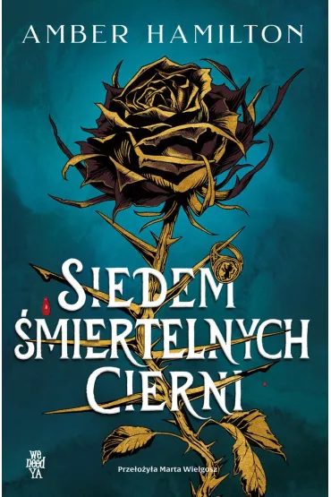 Siedem �miertelnych cierni - Amber Hamilton