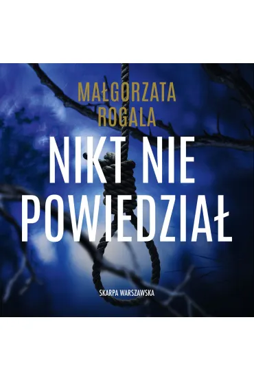 Audiobook Nikt nie powiedzia mp3 - Magorzata Rogala