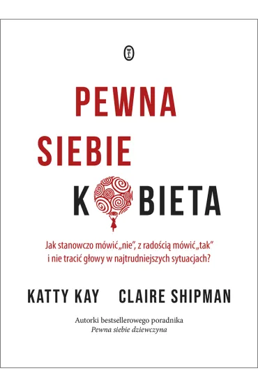 Pewna siebie kobieta - Claire  Shipman, Kay  Katty