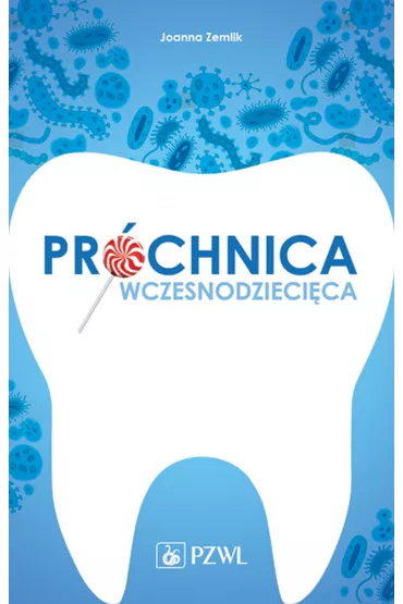 Pr�chnica wczesnodzieci�ca - Joanna  Zemlik