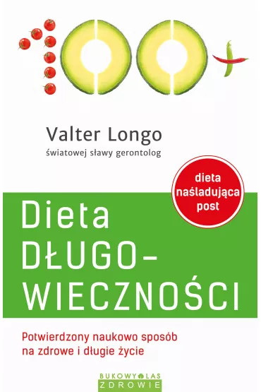 Dieta d�ugowieczno�ci - Valter Longo