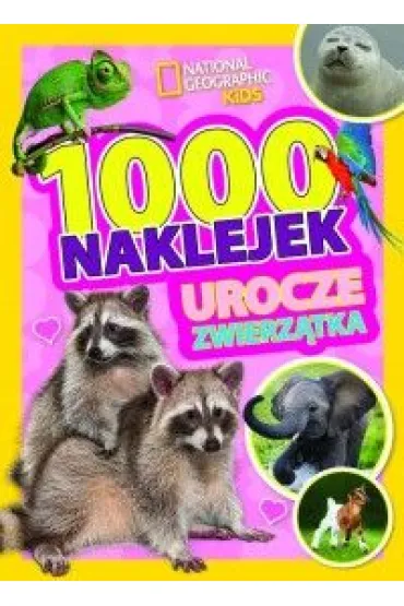 1000 naklejek. Urocze zwierz�tka. National Geographic Kids