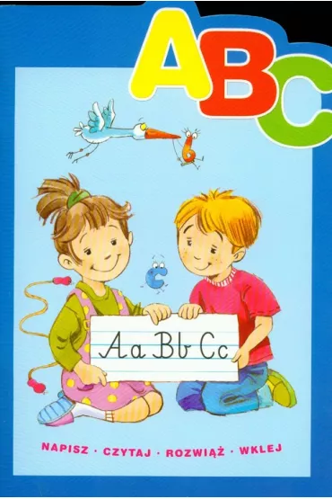A B C. Napisz, czytaj, rozwi�� - Dorota Krassowska