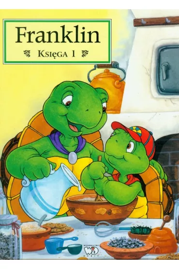 Franklin ksi�ga 1 - Paulette Bourgeois, Brenda Clark