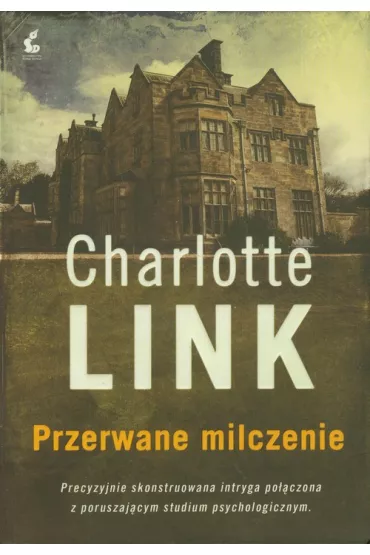 Przerwane milczenie - Charlotte Link