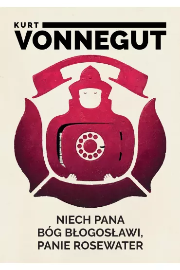 Niech pana B�g b�ogos�awi, panie Rosewater - Kurt Vonnegut
