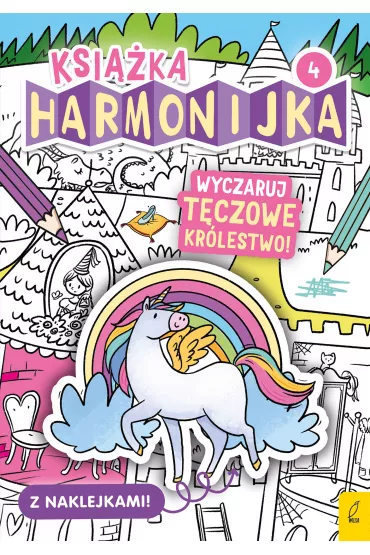 Ksi��ka harmonijka. Wyczaruj t�czowe kr�lestwo 4 - Natalia Berlik
