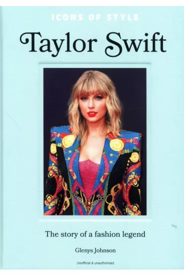 Icons of Style Taylor Swift - Glenys Johnson
