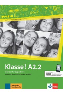 Klasse! A2.2. Deutsch fr Jugendliche. Podrcznik + Audio + Video