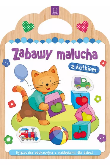 Zabawy malucha z kotkiem. Ksi��eczka edukacyjna z naklejkami dla dzieci
