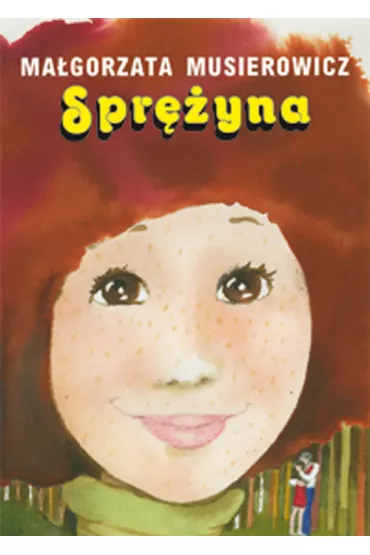 Spr�yna. Je�ycjada. Tom 18 - Ma�gorzata Musierowicz