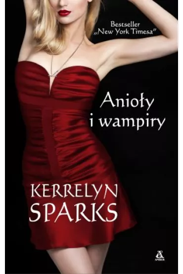 Mi�o�� na ko�ku. Tom 10. Anio�y i wampiry - Kerrelyn Sparks