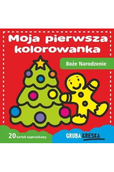 Moja pierwsza kolorowanka. Bo�e Narodzenie