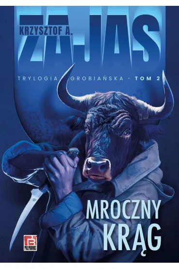 Mroczny kr�g. Trylogia grobia�ska. Tom 2 - Krzysztof A. Zajas