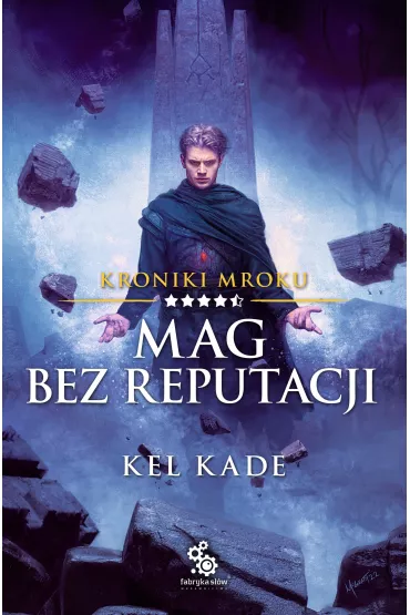 eBook Mag bez reputacji mobi epub - Kel Kade