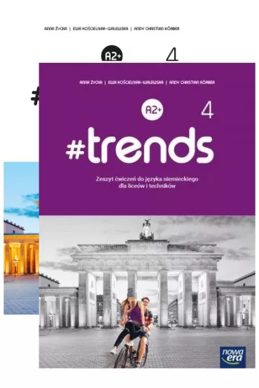 #trends 4. Podrcznik i zeszyt wicze - Ewa Kocielniak-Walewska, Anna  ycka, Andy Christian Krber