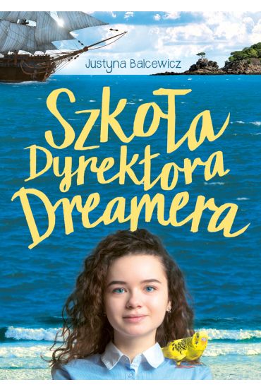 Szkoła dyrektora Dreamera