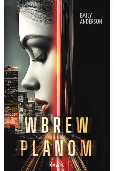 Wbrew planom - Emily Anderson