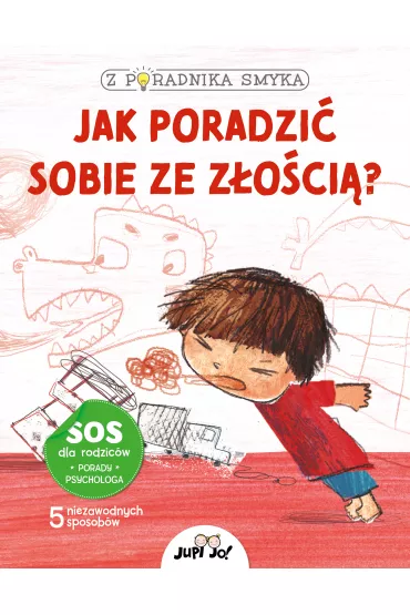 Z poradnika smyka. Jak poradzi� sobie ze z�o�ci�? - Chiara Piroddi
