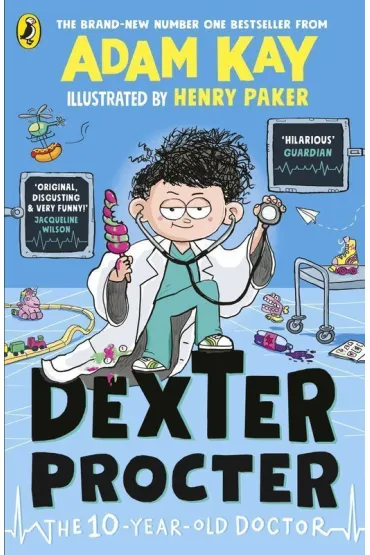 Dexter Procter the 10-Year-Old Doctor - Adam Kay