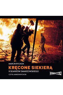 Audiobook Krcone siekier. 9 seansw Smarzowskiego mp3
