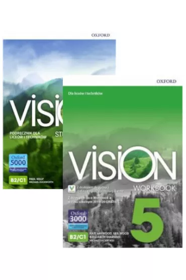 Pakiet Vision 5. Podr�cznik i Zeszyt �wicze� z dost�pem do aplikacji Oxford Advanced Learner`s Dictionary i dost�pem do �wicze� interaktywnych Online Practice - Michael Duckworth, Elizabeth Sharman, Neil Wood, Paul Kelly, Kate Haywood