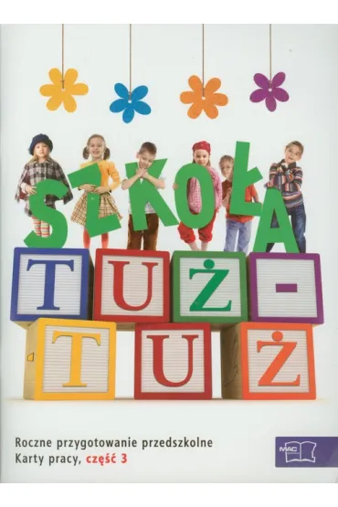 Szko�a tu� - tu�. Karty pracy. Cz�� 3 - Czes�aw Cyra�ski, Wies�awa �aba-�abi�ska