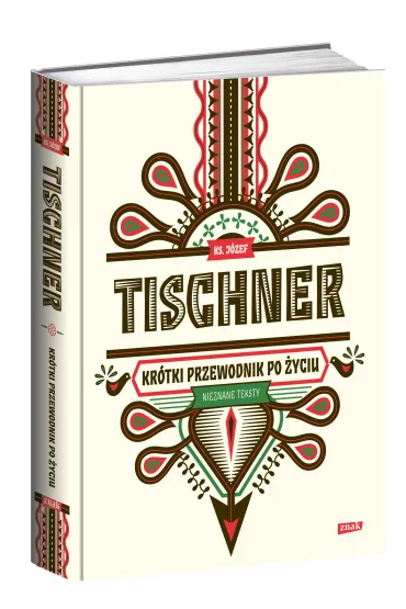 Kr�tki przewodnik po �yciu - J�zef Tischner