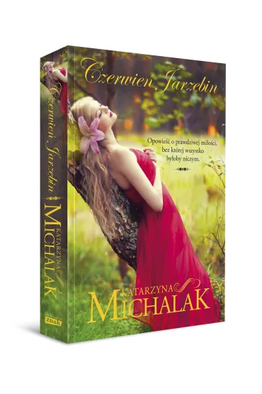 Czerwie� jarz�bin. Le�na trylogia. Tom 2 - Katarzyna Michalak