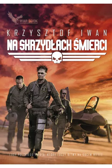 Na skrzyd�ach �mierci - Krzysztof Iwan