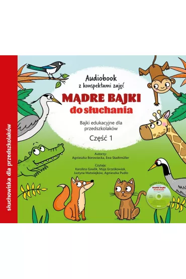 Audiobook Mdre bajki do suchania. Cz 1 CD - Ewa Stadtmuller, Agnieszka  Borowiecka