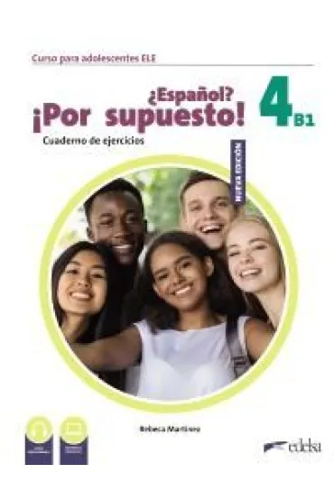 Espanol por supuesto nuevo 4 B1 �wiczenia - Mart�nez Aguirre Rebeca