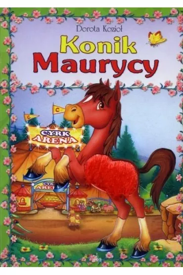 Seria futrzana. Konik Maurycy - Dorota Kozio