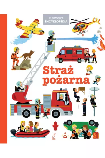 Pierwsza encyklopedia. Stra� po�arna