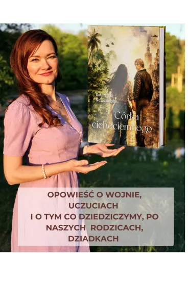 C�rka cichociemnego - Katarzyna  Nowosielska