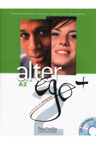 Alter Ego+ 2. Podr�cznik + CD - Annie Berthet, Catherine Hugot, Emmanuelle Daill